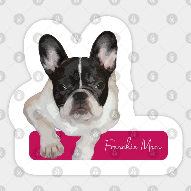 Frenchie mom Sticker by NV